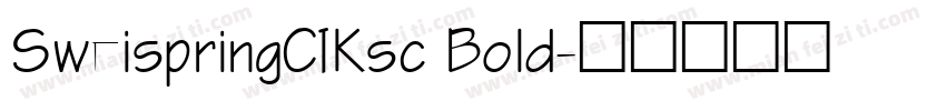 SweispringCIKsc Bold字体转换